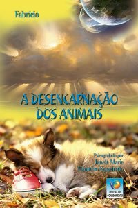A Desencarnação dos Animais