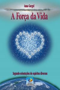 A Força da Vida