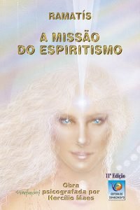 A Missão do Espiritismo
