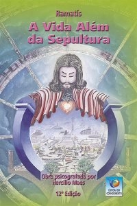 A Vida Além da Sepultura