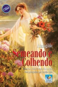 Semeando e Colhendo