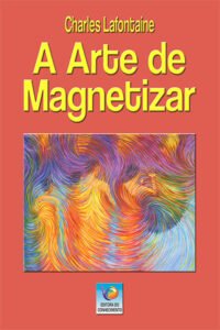 A Arte de Magnetizar