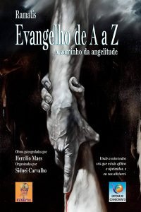Evangelho de A a Z – A caminho da angelitude