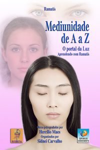 Mediunidade de A a Z – O portal da Luz