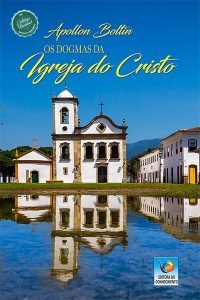 Os Dogmas da Igreja do Cristo