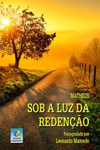 Sob a Luz da Redenção