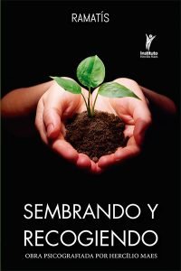 Sembrando y Recogiendo