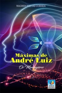 Máximas de André Luiz – Os Mensageiros