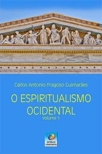O Espiritualismo Ocidental – Vol. 1