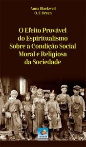 O Efeito Provável do Espiritualismo Sobre a Condição Social Moral e Religiosa da Sociedade