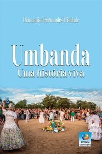 Umbanda – Uma história viva