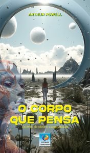 O Corpo que Pensa