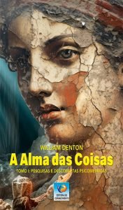 A Alma das Coisas – Tomo I