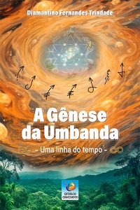 A Gênese da Umbanda