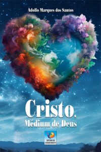 Cristo, Médium de Deus